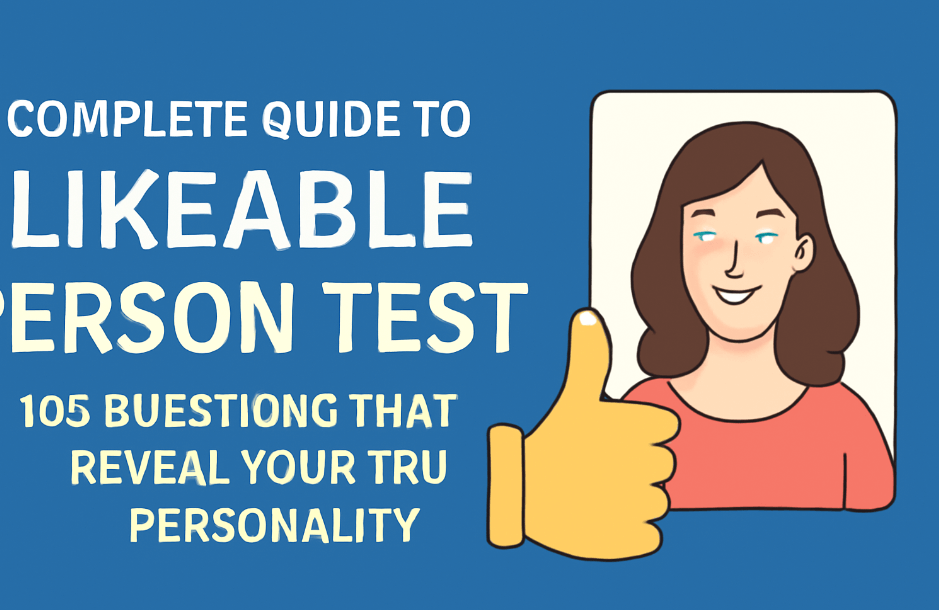 Complete Guide to Likeable Person Test